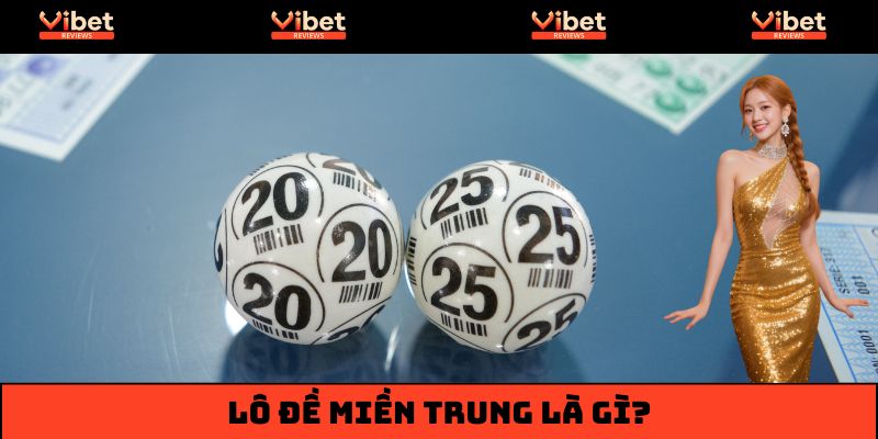 Lô đề miền Trung - Quay số nhiều đài, ăn thưởng cực dày